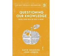 John C Lennox David W Gooding Questioning Our Knowledge (Tascabile)