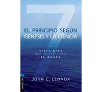 John C Lennox El Principio Según Génesis Y La Ciencia (Tascabile)