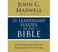 John C. Maxwell 21 Leadership Issues in the Bible (Tascabile)