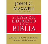 John C. Maxwell 21 leyes del liderazgo en la Biblia (Tascabile)