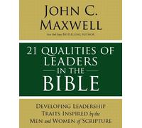 John C. Maxwell 21 Qualities of Leaders in the Bible (Tascabile)