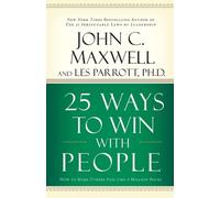 John C. Maxwell 25 Ways to Win with People (Tascabile)