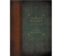 John C. Maxwell A Leader's Heart (Copertina rigida)