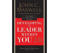 John C. Maxwell Developing the Leader Within You 2.0 (Tascabile)