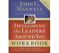 John C. Maxwell Developing the Leaders Around You (Tascabile)