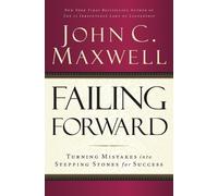 John C. Maxwell Failing Forward (Tascabile)