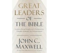 John C. Maxwell Great Leaders of the Bible (Copertina rigida)