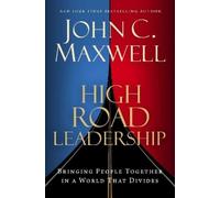 John C. Maxwell High Road Leadership (Copertina rigida)