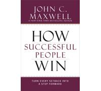 John C. Maxwell How Successful People Win (Copertina rigida)