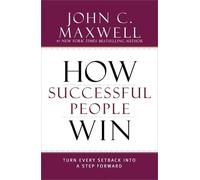 John C. Maxwell How Successful People Win (Copertina rigida)