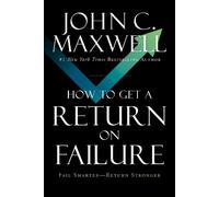 John C. Maxwell How to Get a Return on F (Copertina rigida) (PRESALE 28/05/2026)