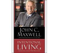 John C Maxwell Intentional Living (Copertina rigida)