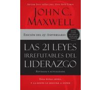 John C. Maxwell Las 21 leyes irrefutables del liderazgo (Tascabile)