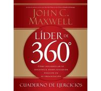 John C. Maxwell Líder de 360° cuaderno de ejercicios (Tascabile)