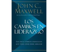 John C. Maxwell Los cambios en liderazgo (Tascabile)