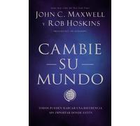 John C. Maxwell Rob Hoskins Cambie su mundo (Tascabile)