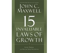 John C. Maxwell The 15 Invaluable Laws of Growth (Tascabile)