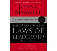 John C. Maxwell The 21 Irrefutable Laws of Leadership (Copertina rigida)