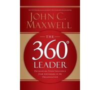 John C. Maxwell The 360 Degree Leader (Tascabile)