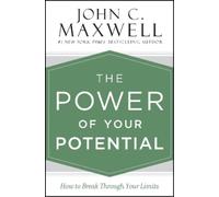 John C. Maxwell The Power of Your Potential (Copertina rigida)