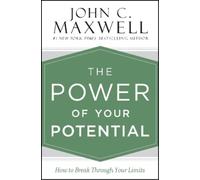 John C. Maxwell The Power of Your Potential (Copertina rigida)