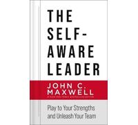 John C. Maxwell The Self-Aware Leader (Copertina rigida)