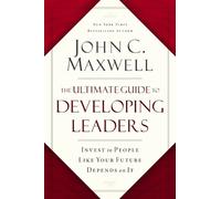 John C. Maxwell The Ultimate Guide to Developing Leaders (Tascabile)