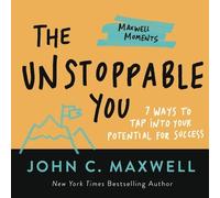 John C. Maxwell The Unstoppable You (Tascabile)