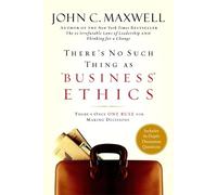 John C. Maxwell There's No Such Thing as Business Ethics (Copertina rigida)