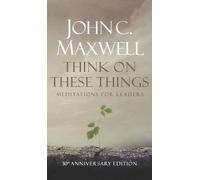 John C Maxwell Think on These Things (Copertina rigida)