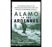 John C. McManus Alamo in the Ardennes (Copertina rigida)