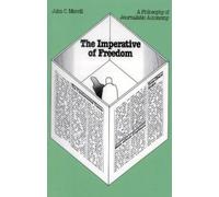 John C. Merrill The Imperative of Freedom (Tascabile)