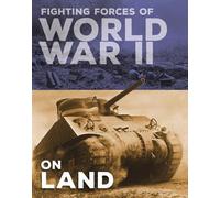 John C Miles Fighting Forces of World War II on Land (Copertina rigida)