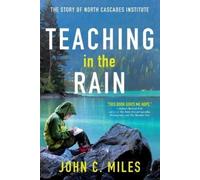 John C Miles Teaching in the Rain (Tascabile)