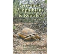 John C Murphy Arizona's Amphibians & Reptiles (Copertina rigida)