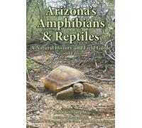 John C Murphy Arizona's Amphibians & Reptiles (Tascabile)