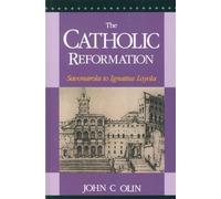 John C. Olin The Catholic Reformation (Tascabile)