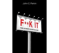 John C. Parkin Fk It (Revised and Updated Edition) (Tascabile)
