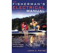 John C. Payne Fisherman's Electrical Manual (Tascabile)