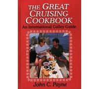 John C. Payne The Great Cruising Cookbook (Copertina rigida)
