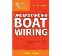 John C. Payne Understanding Boat Wiring (Tascabile) Sheridan House Guides
