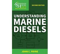 John C. Payne Understanding Marine Diesels (Tascabile) Sheridan House Guides