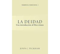 John C Peckham La Deidad (Tascabile)