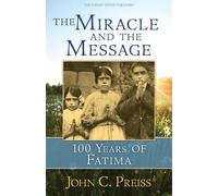 John C Preiss The Miracle and the Message (Tascabile)