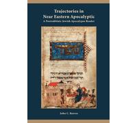 John, C. Reeves Trajectories in Near Eastern Apocalyptic (Tascabile)