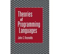 John C. Reynolds Theories of Programming Languages (Copertina rigida)