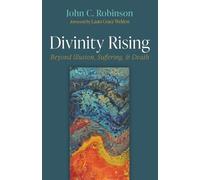John C Robinson Divinity Rising (Tascabile)