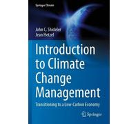 John C. Shideler Jean Hetze Introduction to Climate Change Managemen (Tascabile)