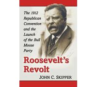 John C. Skipper Roosevelt's Revolt (Tascabile)