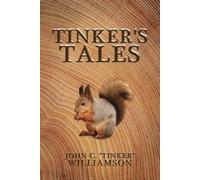 John C Tinker Williamson Tinker's Tales (Tascabile)